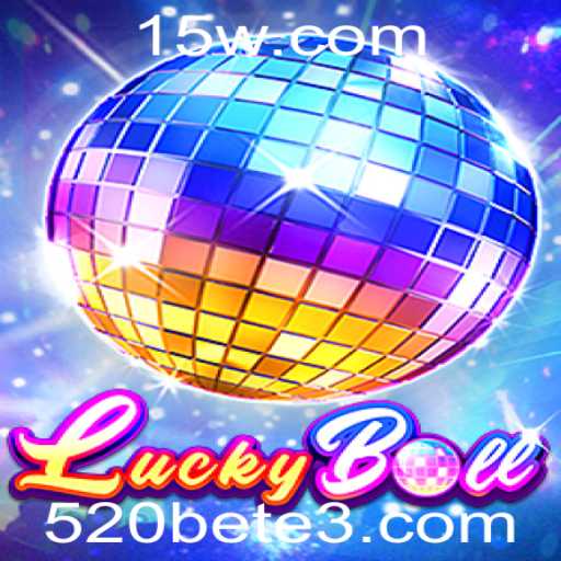 Descubra o Jogo Emocionante LuckyBall com 520bet